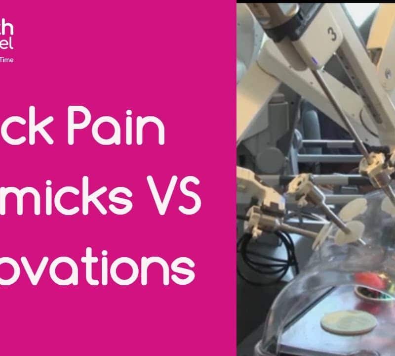 Back Pain Gimmicks VS Real Innovations