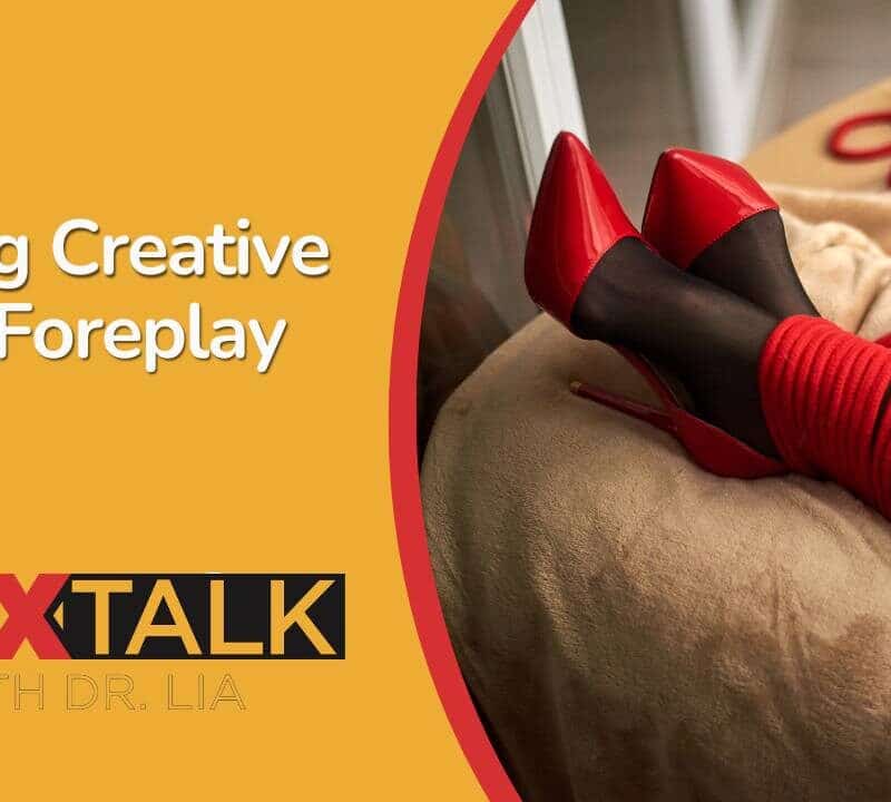 Getting Creative During Foreplay