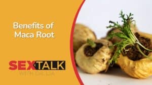 The Sex Benefits of Maca Root