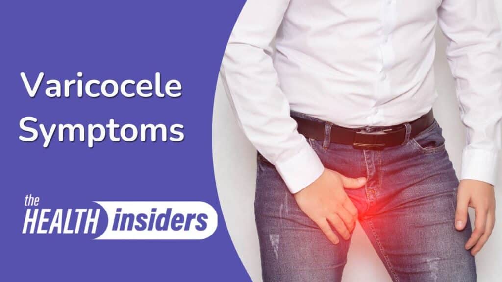 Varicocele Symptoms And Causes
