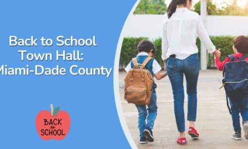 Back to School Town Hall: Miami-Dade County