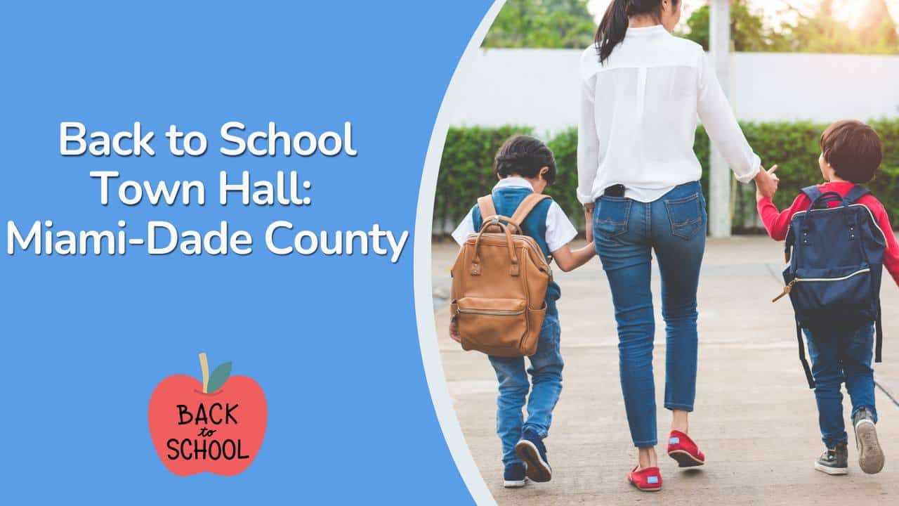 Back to School Town Hall_ Miami-Dade County