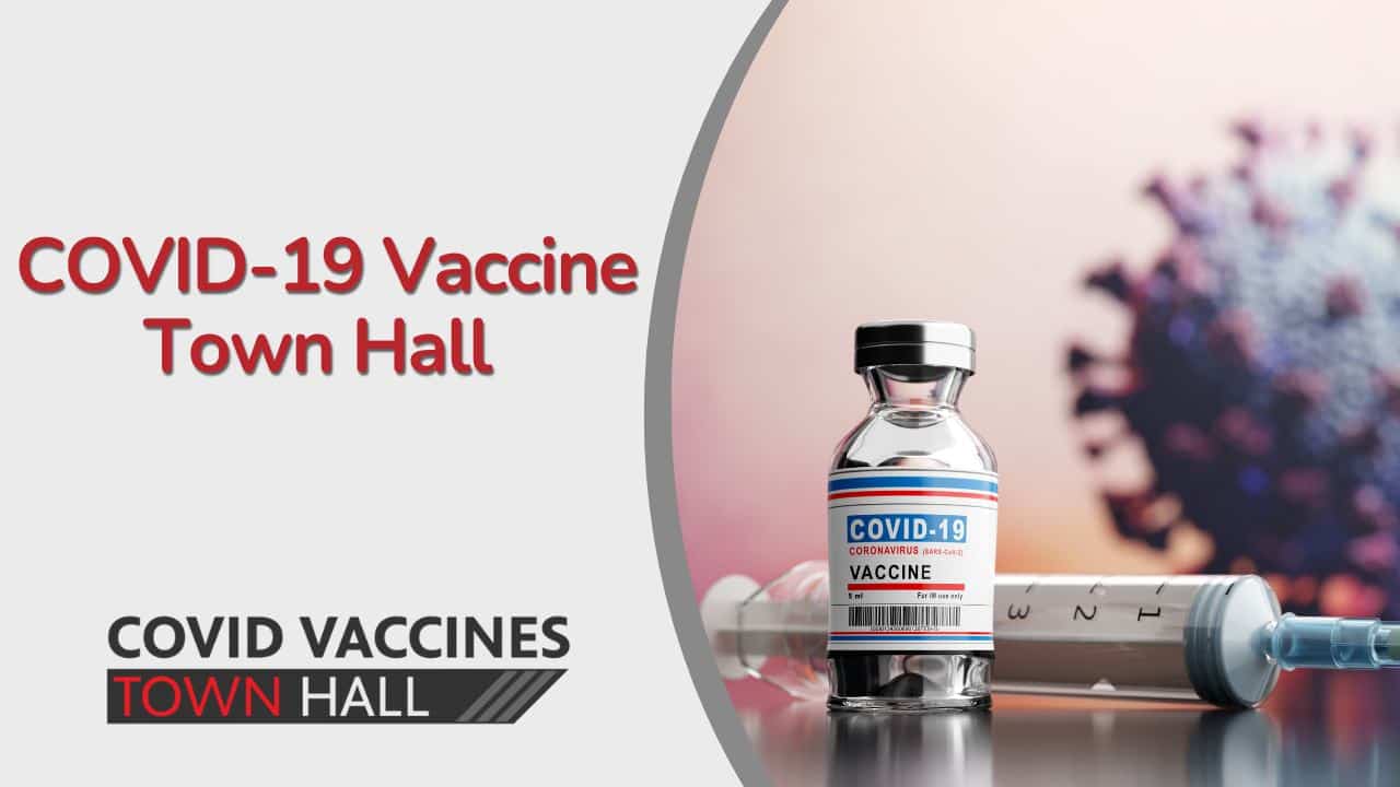 COVID-19 Vaccine Town Hall