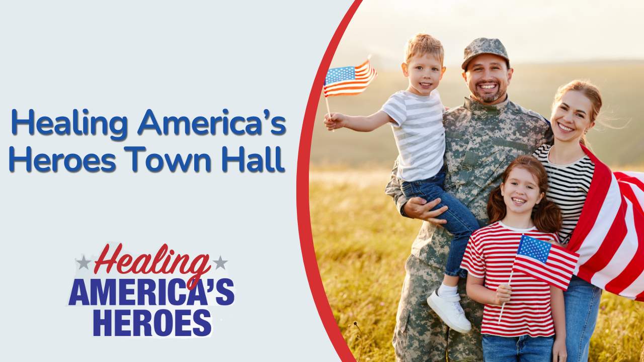 Healing America’s Heroes Town Hall