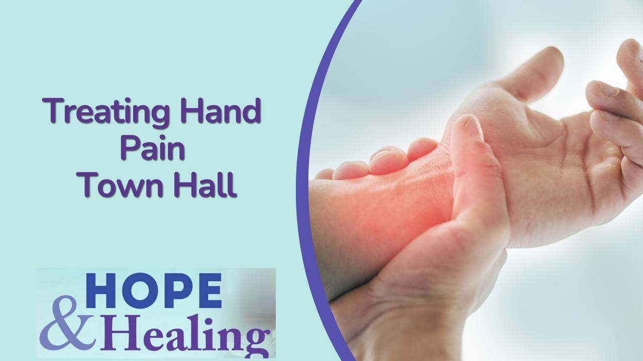 Treating Hand Pain Town Hall