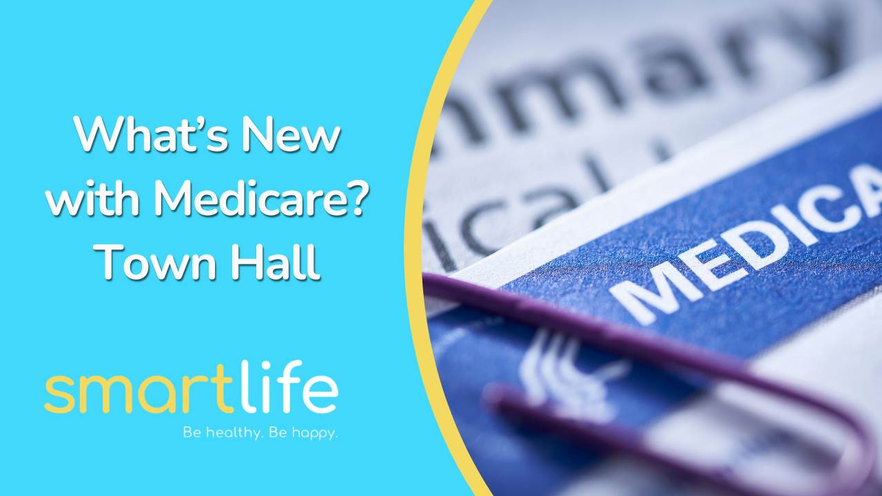 What's New With Medicare Town Hall