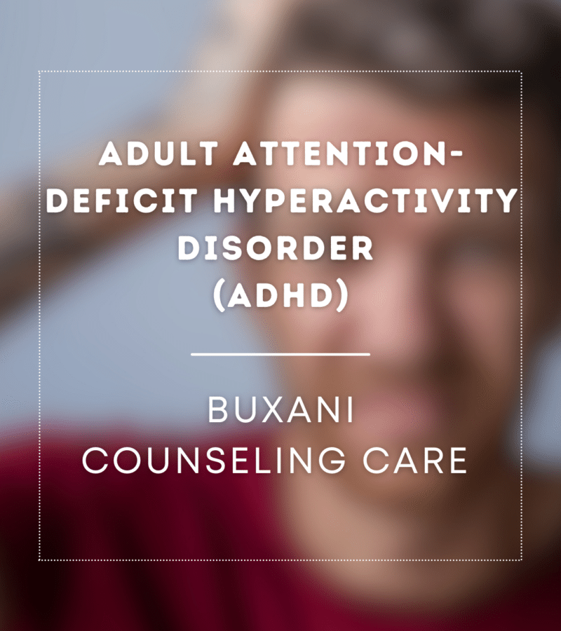 Adult Attention-Deficit Hyperactivity Disorder (ADHD)