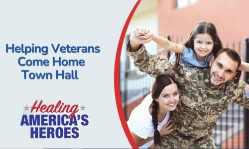 Healing America’s Heroes: Helping Veterans Come Home Town Hall