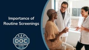 Why Routine Screenings Matter with Primary Care Physician