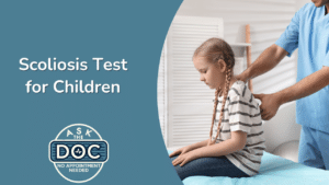 Scoliosis Detection: A Parent’s Guide to Screening