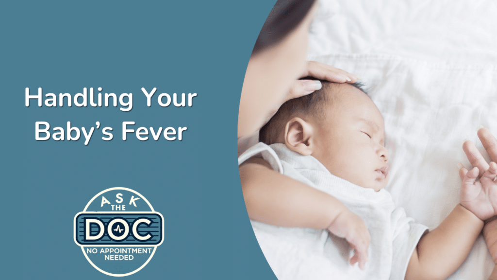 Fever in Babies: Symptoms, Causes, and Care