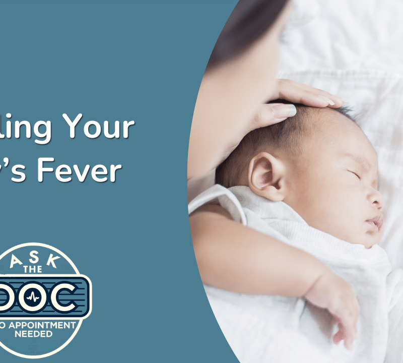 Fever in Babies: Symptoms, Causes, and Care