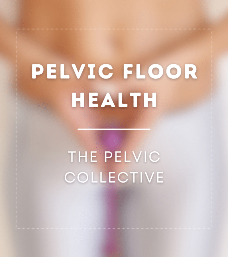 Pelvic Floor Health