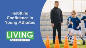 Building the Right Mindset in Young Athletes