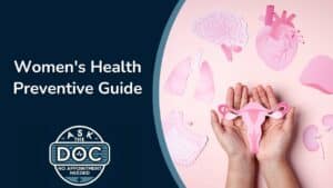 Proactive Wellness: Women’s Health Essentials