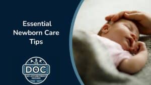 Newborn 101: Everything You Need to Know for Baby’s First Months