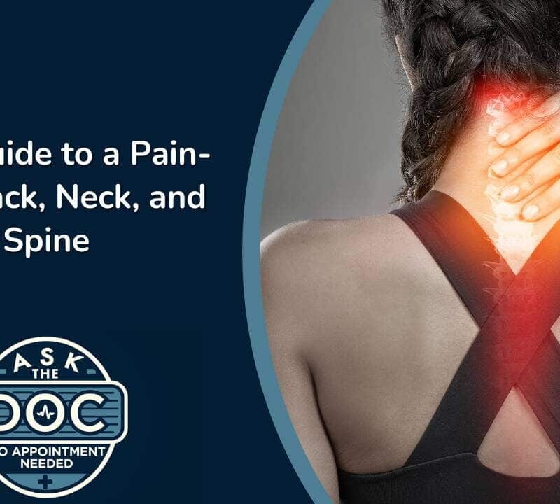 Keeping Your Back, Neck, and Spine Healthy: Prevention & Care Tips