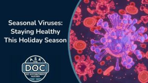 Seasonal Viruses: Staying Healthy This Holiday Season