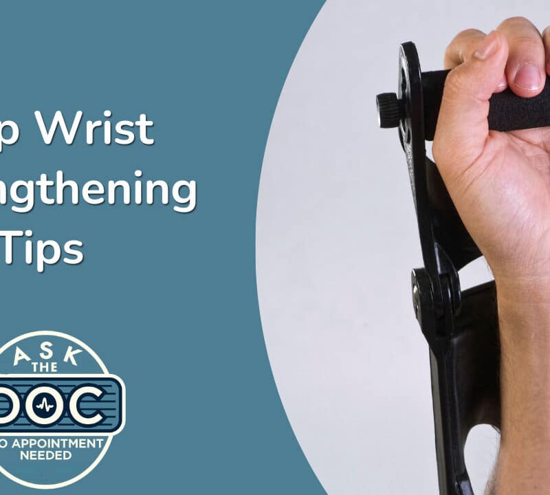 Tips to Strengthen Your Wrists and Prevent Injury