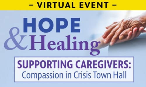 Supporting Caregivers: Compassion in Crisis