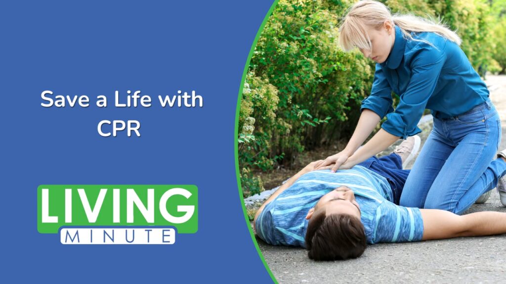 CPR Saves Lives: Would You Know What to Do? | Living Minute
