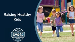 From Tots to Teens: Keeping Kids Healthy