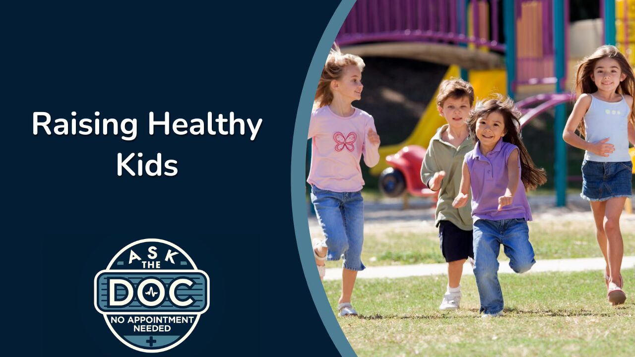 From Tots to Teens: Keeping Kids Healthy