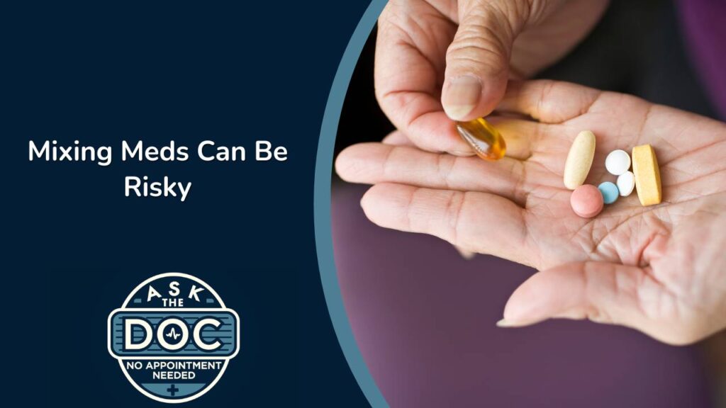 Safe Medication Practices: Avoiding Dangerous Combinations