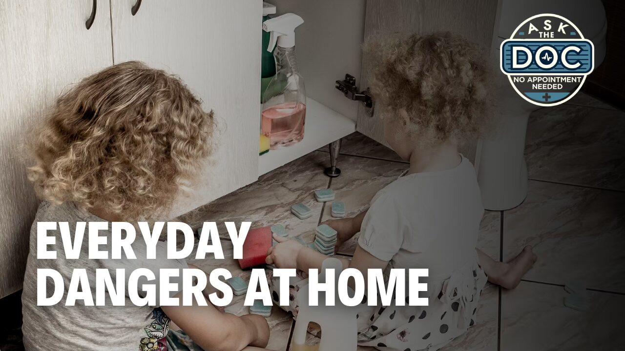 Hidden Hazards: Household Dangers You Shouldn’t Ignore