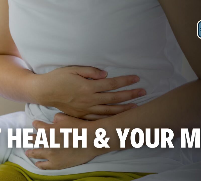 Gut Check: How Your Digestive Health Impacts Your Mind & Body