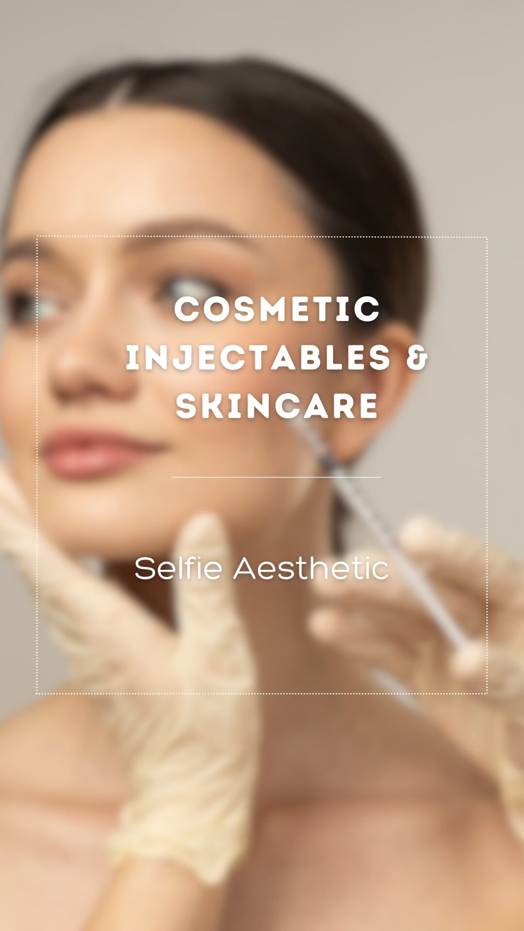 Expert Insights on Cosmetic Injectables & Skincare