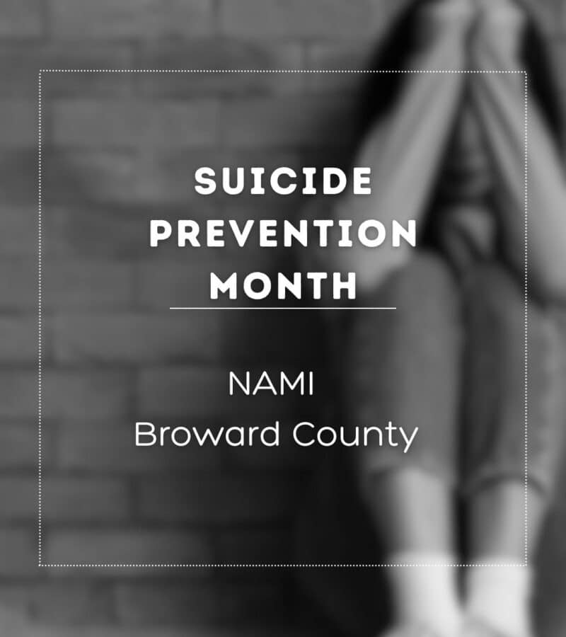 Suicide Prevention Month – NAMI Broward County