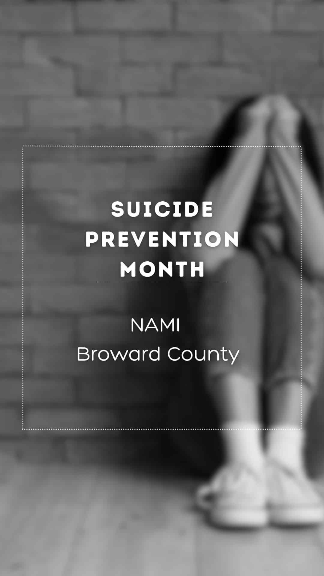 Suicide Prevention Month - NAMI Broward County