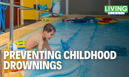 Seconds Matter: Protecting Children from Drowning | Living Minute
