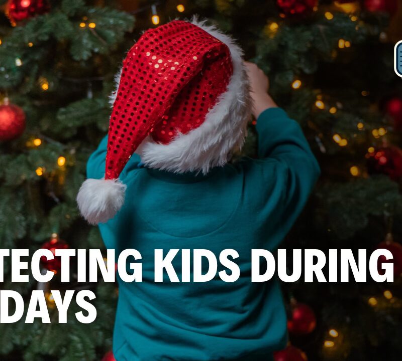 Holiday Magic, Holiday Safety: Pediatrician Tips for Families