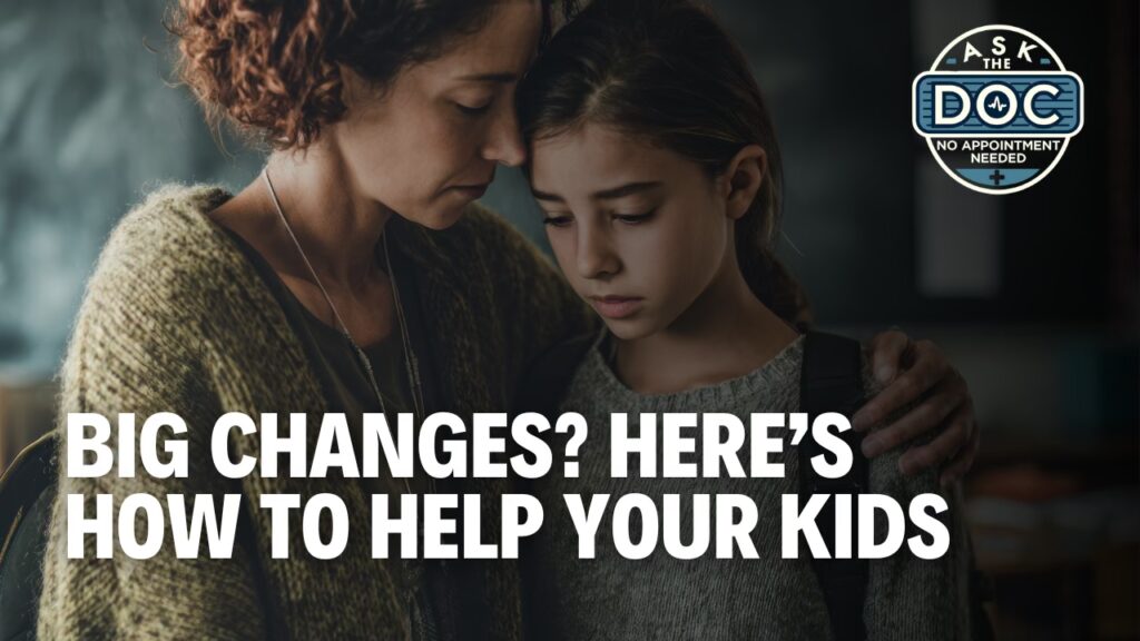 Guiding Children Through Life’s Transitions