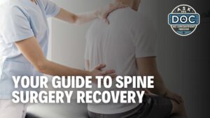 Recovery After Spinal Surgery: What to Expect