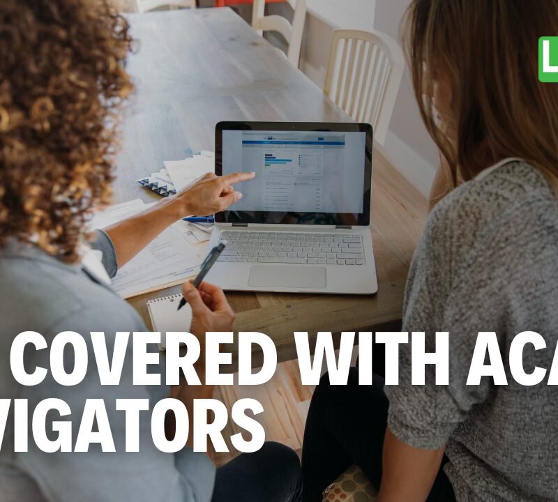 Affordable Care Act Navigators: Help You Can Trust