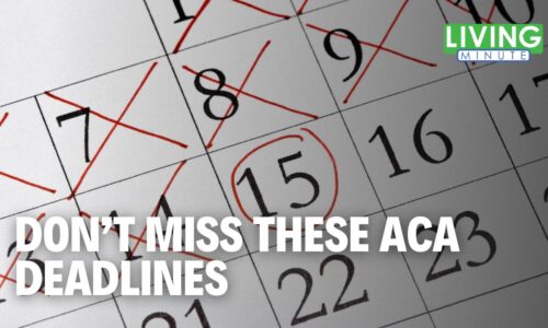 ACA Deadlines Explained