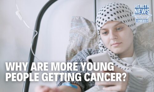 Rising Cancer in Young Adults: What’s Behind the Surge?